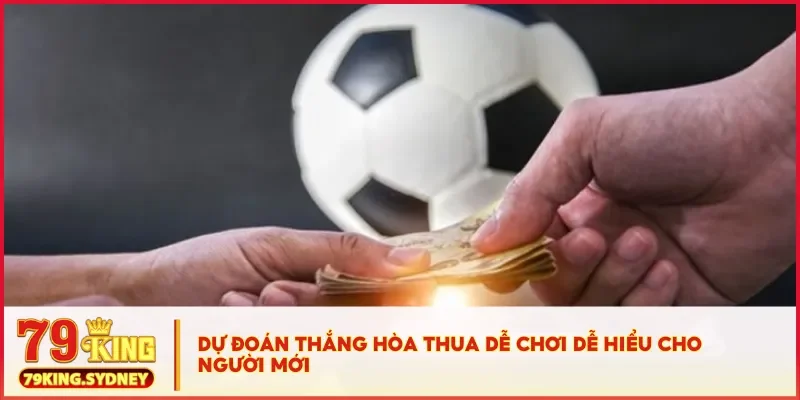 Kèo 1x2 là gì? Cách chơi hiệu quả cho người mới tại 79KING 2 Dự đoán thắng hòa thua dễ chơi dễ hiểu cho người mới
